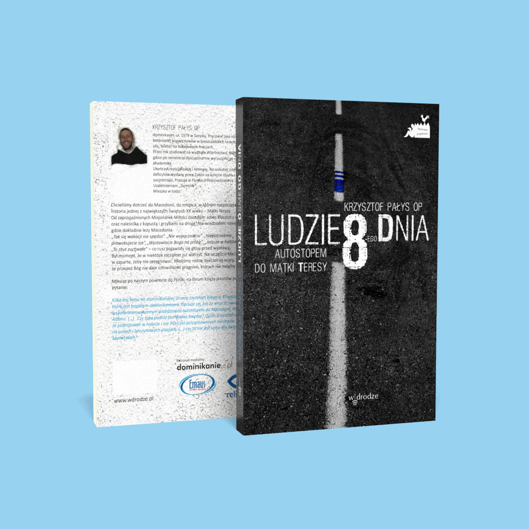 Ludzie 8 dnia. Autostopem do Matki Teresy