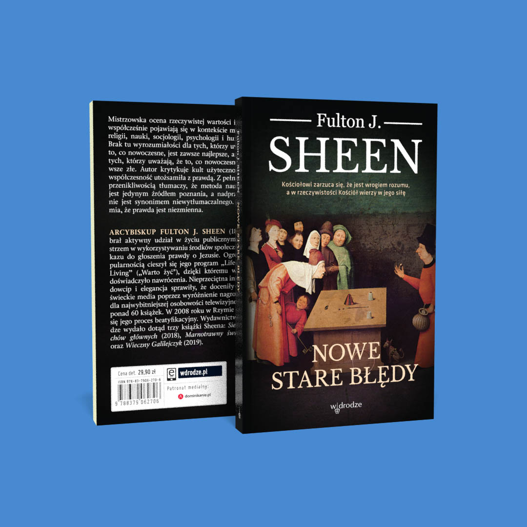 Fulton J. Sheen – „Nowe stare błędy”