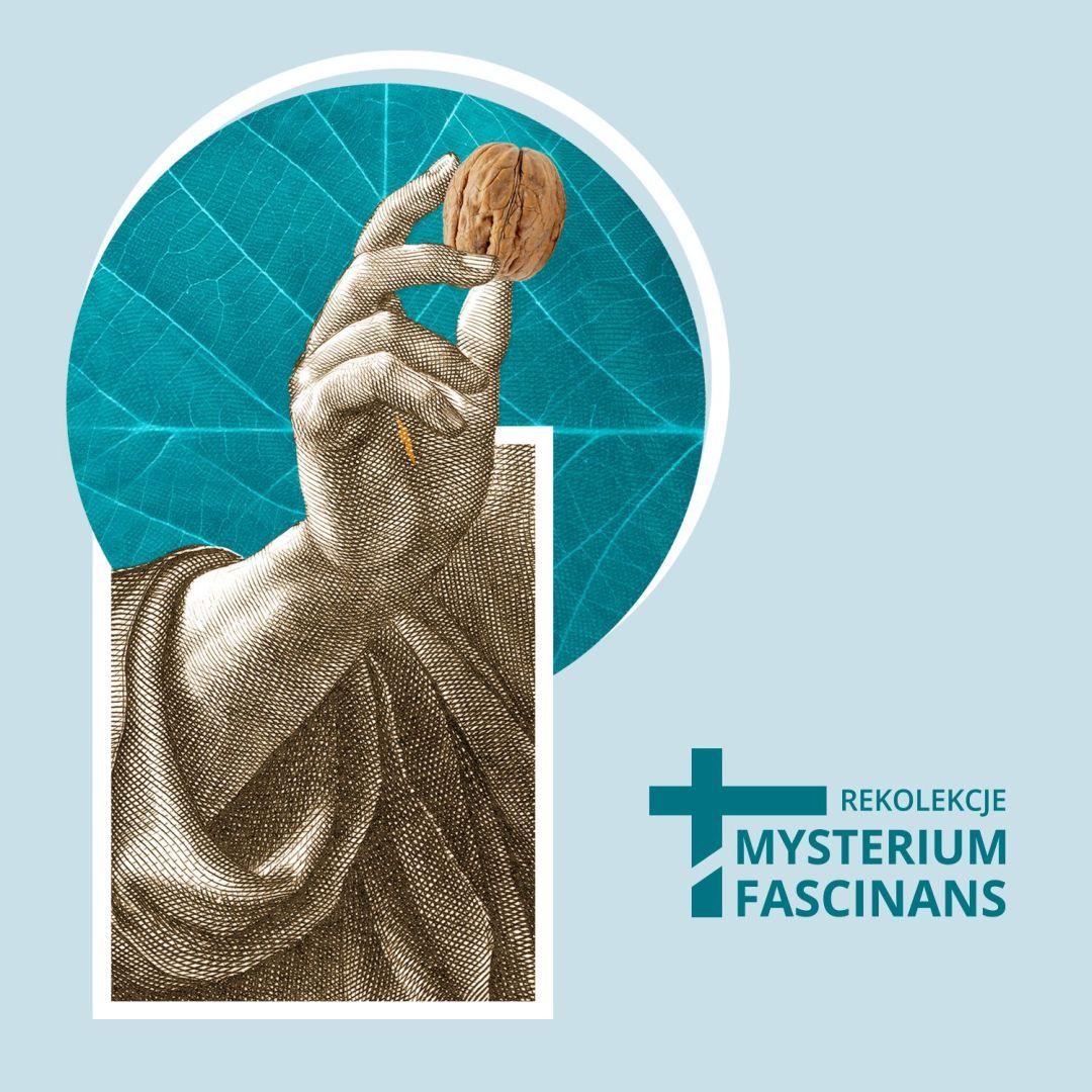 plakat rekolekcje liturgiczne Mysterium fascinans liturgiczny orzech do zgryzienia