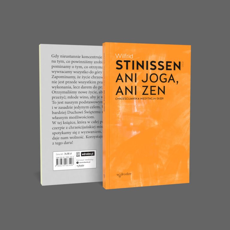 „Ani joga, ani zen”, Wilfrid Stinissen OCD, wydanie II