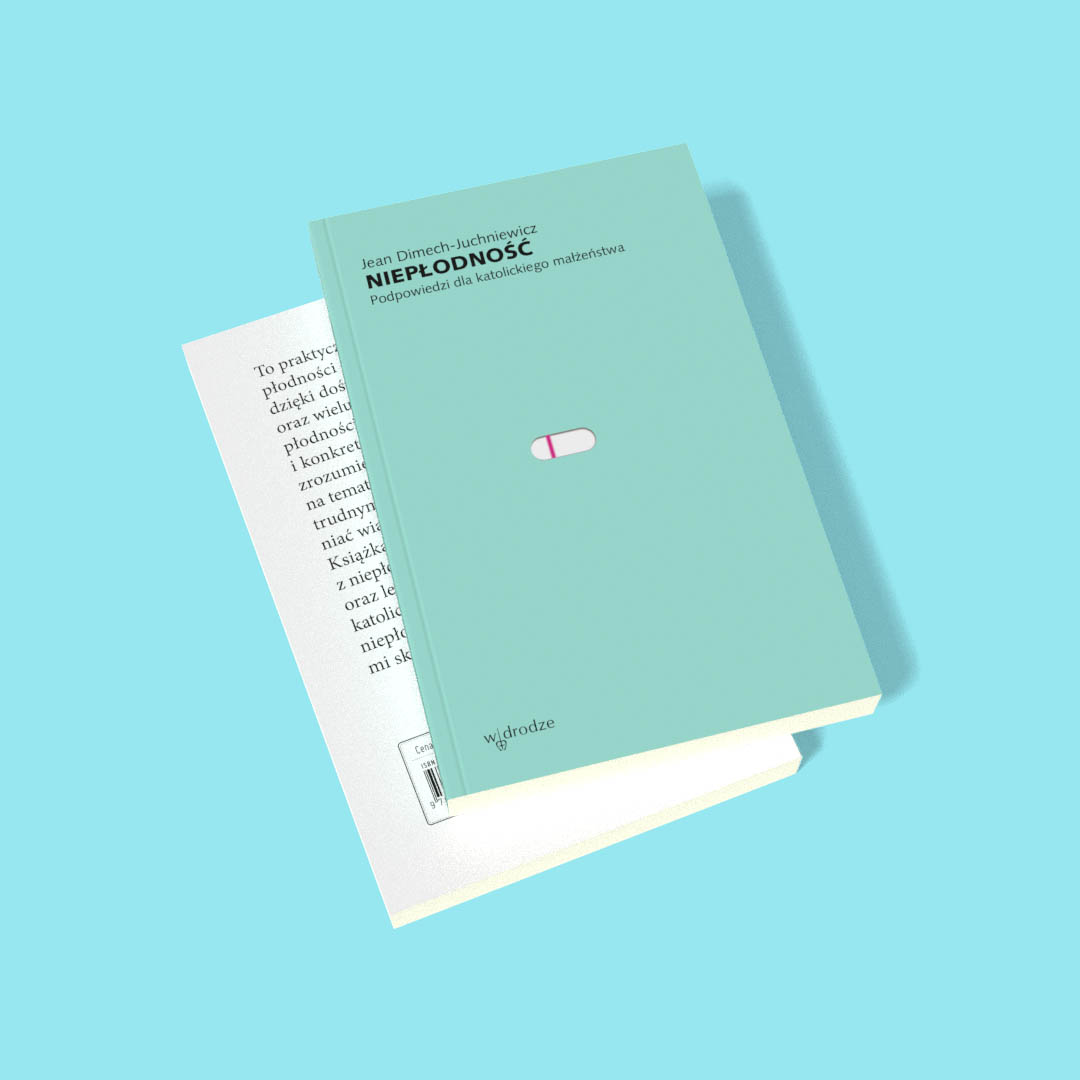 Niepłodność. Podpowiedzi dla katolickiego małżeństwa