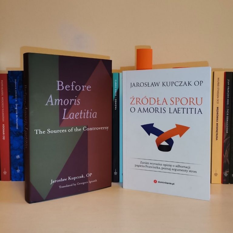 Książka Jarosława Kupczaka OP w języku angielskim – „Before «Amoris Laetitia». The Sources of the Controversy”