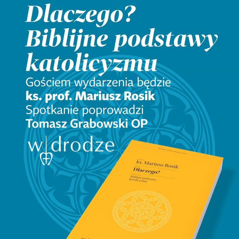 Spotkanie autorskie online wokół książki „Dlaczego? Biblijne podstawy katolicyzmu”