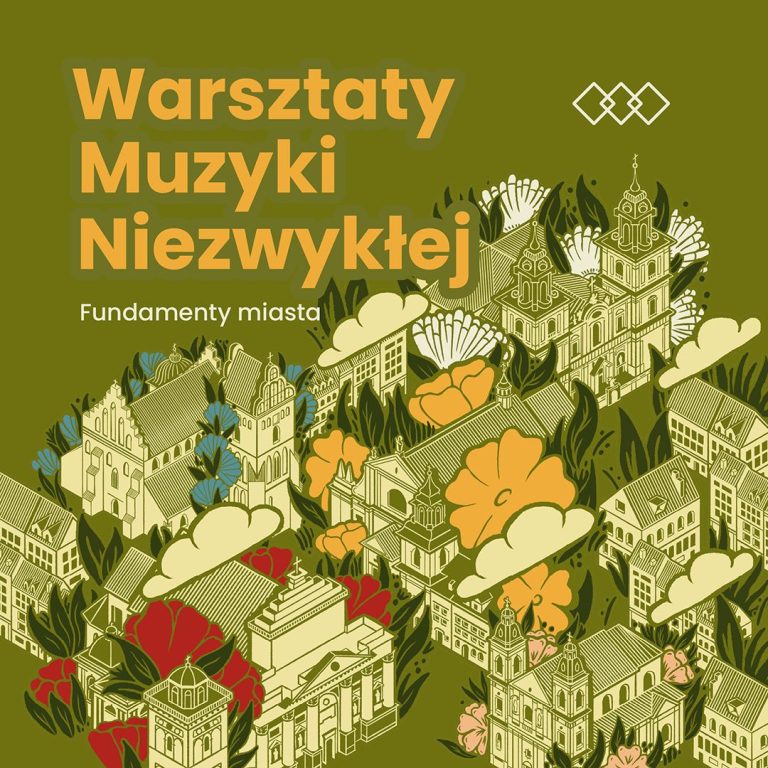 Warsztaty Muzyki Niezwykłej 2025 po raz pierwszy odbędą się w Warszawie!