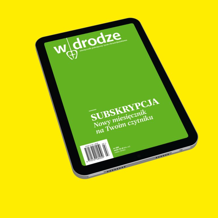 Subskrypcja miesięcznika „W drodze”