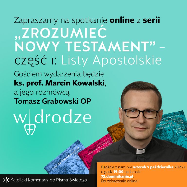 Spotkanie online z serii „Zrozumieć Nowy Testament”- część I: Listy Apostolskie