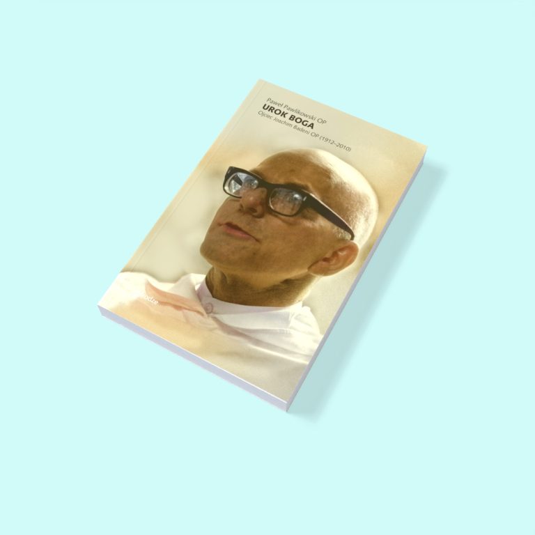 Urok Boga. Ojciec Joachim Badeni OP (1912-2010)