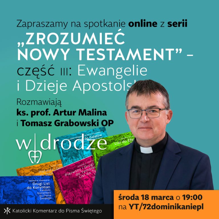 Spotkanie online z serii „Zrozumieć Nowy Testament” – część III: Ewangelie i Dzieje Apostolskie
