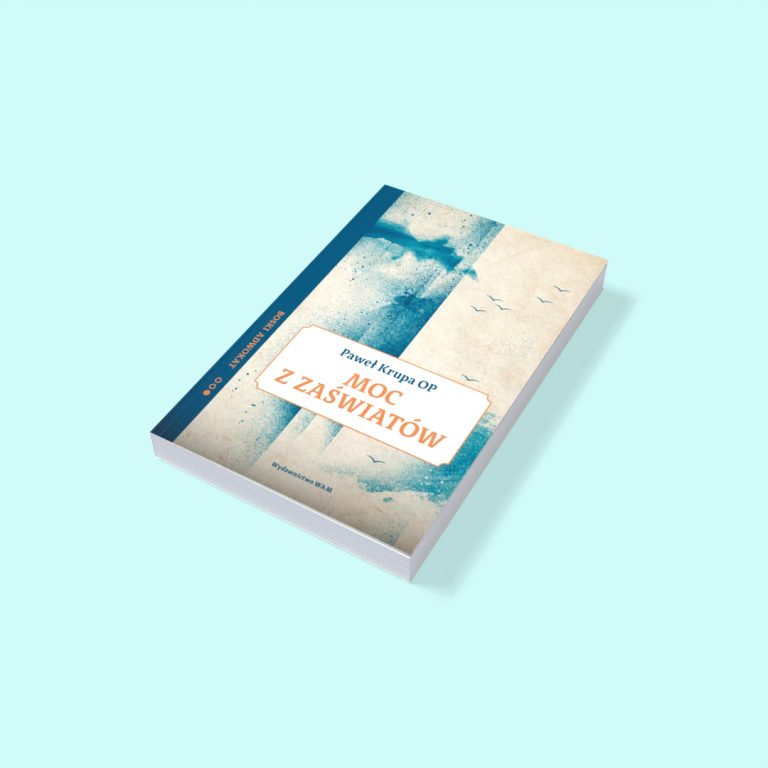 Moc z zaświatów. Jak żyć, żeby nie zauważyć śmierci? Boski Adwokat 2