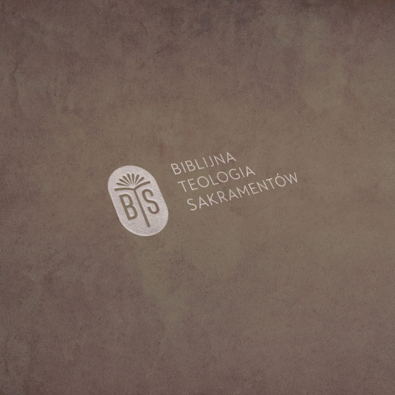 „Biblijna Teologia Sakramentów”