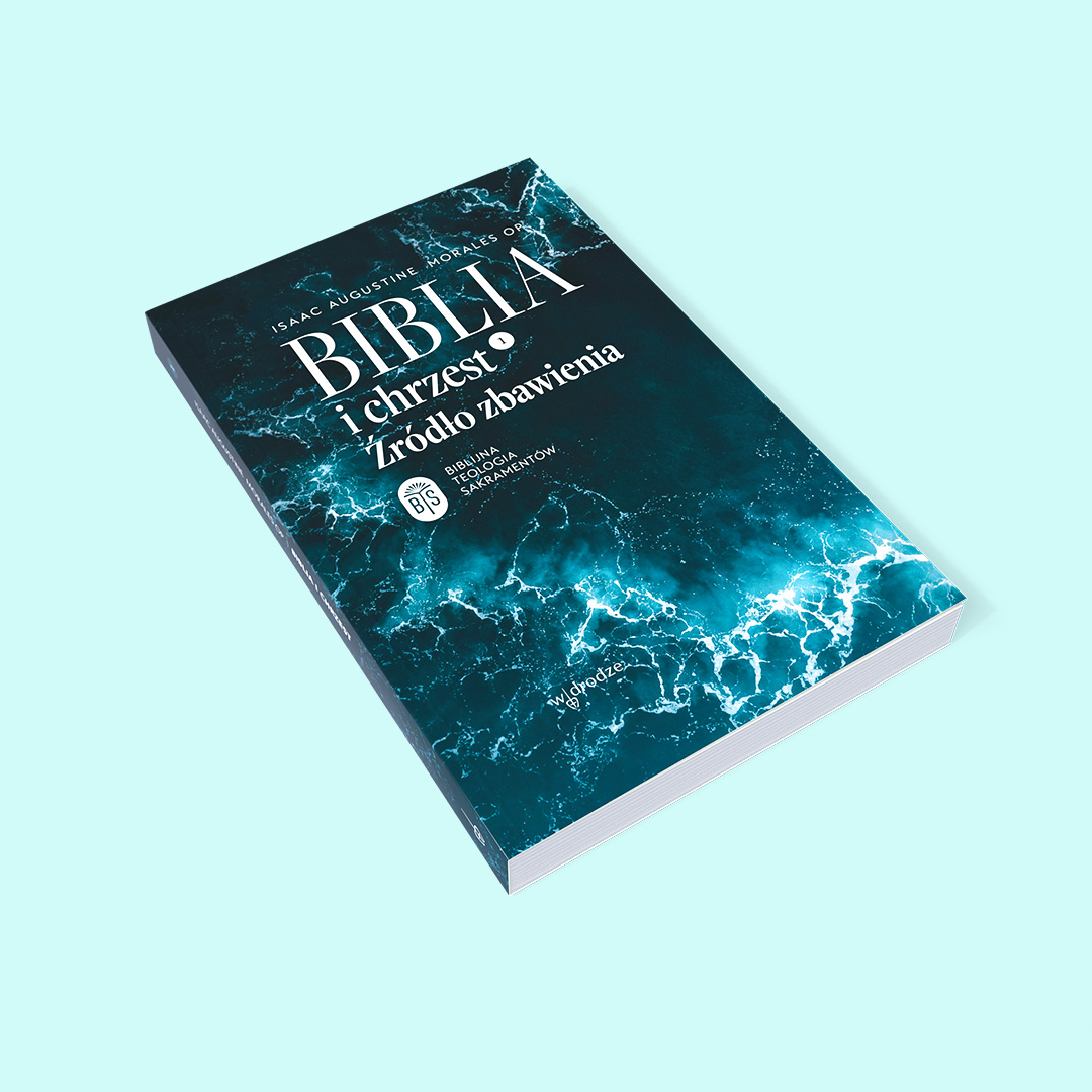Biblia i chrzest. Źródło zbawienia