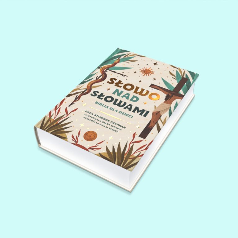 „Słowo nad słowami. Biblia dla dzieci”, Emily Stimpson Chapman
