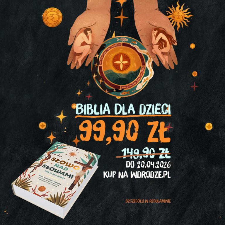 Słowo nad słowami. Biblia dla dzieci