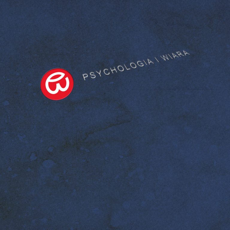 „Psychologia i wiara”